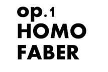 op.1 homo faber